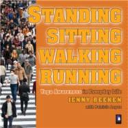 Standing, Sitting, Walking, Running