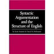 Syntactic Argumentation and the Structure of English