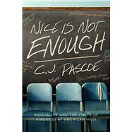Nice Is Not Enough