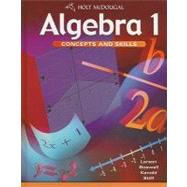 Holt Mcdougal Concepts and Skills : Student Edition Algebra 1 2010