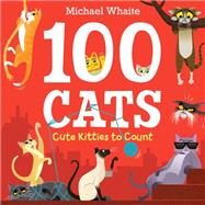 100 Cats Cute Kitties to Count