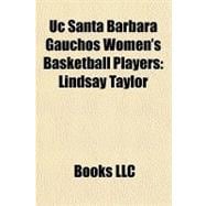 Uc Santa Barbara Gauchos Women's Basketball Players : Lindsay Taylor