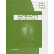 Student Solutions Manual for Bassarear's Mathematics for Elementary School Teachers, 6th