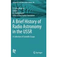 A Brief History of Radio Astronomy in the USSR