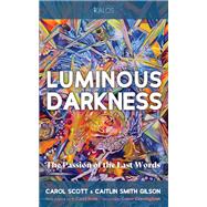 Luminous Darkness