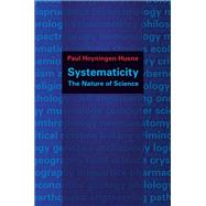 Systematicity The Nature of Science