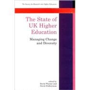 The State of Uk Higher Education: Managing Change and Diversity