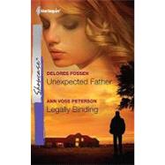 Unexpected Father and Legally Binding : Unexpected Father Legally Binding
