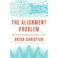 The Alignment Problem Machine Learning and Human Values