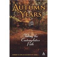 Autumn Years Taking the Contemplative Path