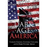 Dark Age America