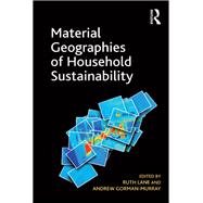 Material Geographies of Household Sustainability