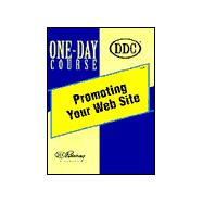 Promoting Your Web Site: Internet Search Engine Strategies