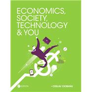 Economics, Society, Technology, and You,9781634878333