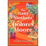 The Many Mothers of Dolores Moore