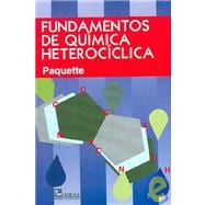 Fundamentos de quimica heterociclica / Principles of Modern Heterocyclic Chemistry