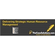 Delivering Strategic Human Resource Management (405049-PDF-ENG )