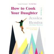 How to Cook Your Daughter