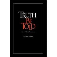 Truth Be Told : New and Collected Premortems