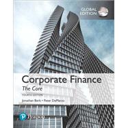 Corporate Finance - The Core [Global Edition]