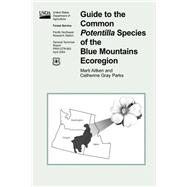 Guide to the Common Potentilla Species of the Blue Mountains Ecoregion