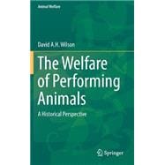 The Welfare of Performing Animals