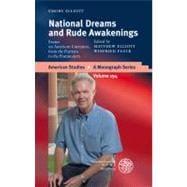 National Dreams and Rude Awakenings: Essays on American Literature, from the Puritans to the Postmodern