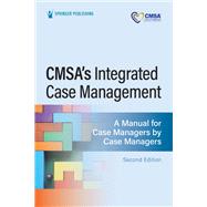 CMSA’s Integrated Case Management
