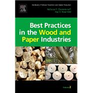 Handbook of Pollution Prevention and Cleaner Production Vol. 2 : Best Practices in the Wood and Paper Industries
