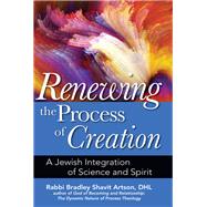 Renewing the Process of Creation