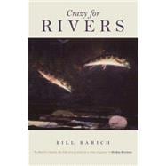 Crazy For Rivers,9781592288335
