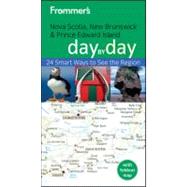 Frommer's Nova Scotia, New Brunswick & Prince Edward Island Day by Day