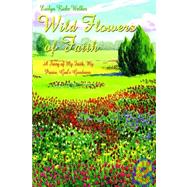 Wild Flowers of Faith