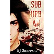 Suburban Legend