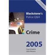 Blackstone's Police Q&A Crime 2005