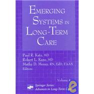 Emerging Systems in Long Term Care