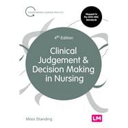 Clinical Judgement and Decision Making in Nursing