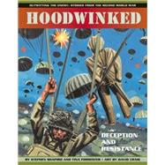 Hoodwinked Deception and Resistence