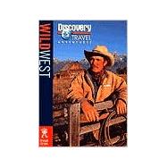 Discovery Travel Adventure Wild West