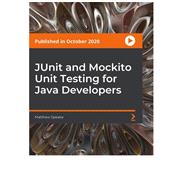 JUnit and Mockito Unit Testing for Java Developers