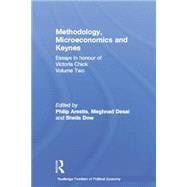 Methodology, Microeconomics and Keynes: Essays in Honour of Victoria Chick, Volume 2