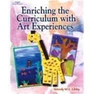 Enriching the Curriculum With Art Experiences