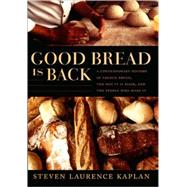 Good Bread Is Back