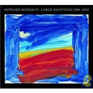 Howard Hodgkin Large Paintings