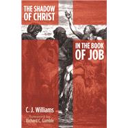 The Shadow of Christ in the Book of Job