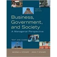 Business, Government, and Society : A Managerial Perspective