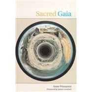 Sacred Gaia: Holistic Theology and Earth System Science