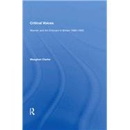Critical Voices: Women and Art Criticism in Britain 1880-1905
