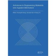 Advances in Engineering Materials and Applied Mechanics: Proceedings of the International Conference on Machinery, Materials Science and Engineering Application, (MMSE 2015), Wuhan, China, June 27-28 2015
