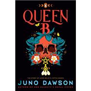 Queen B The Story of Anne Boleyn, Witch Queen book cover, ISBN 9780143138341